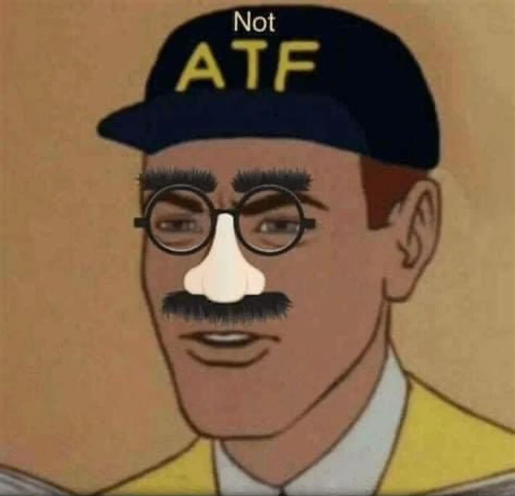 not atf guy meme