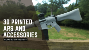 homebuild history 3d printed ar